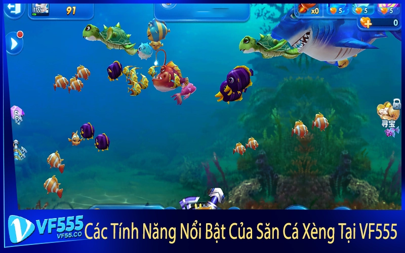 Các Tính Năng Nổi Bật Của Săn Cá Xèng Tại VF555
