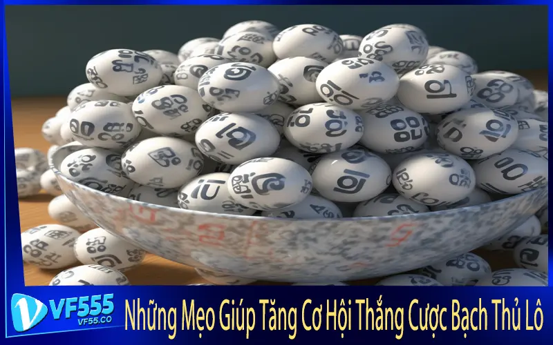 Những Mẹo Giúp Tăng Cơ Hội Thắng Cược Bạch Thủ Lô
