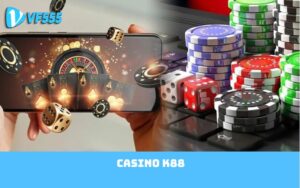 Casino K88 - Điểm Đến Hàng Đầu Cho Người Yêu Cá Cược Online