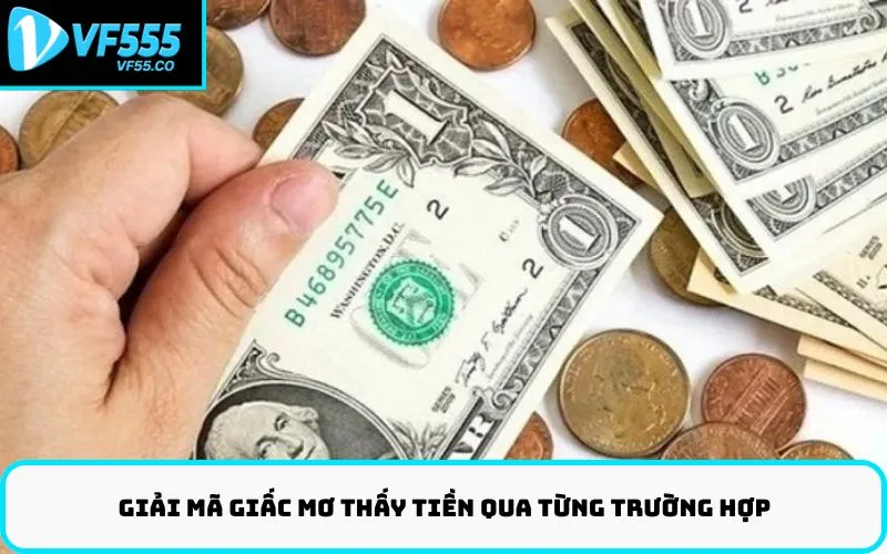 Giải mã giấc Mơ thấy tiền qua từng trường hợp