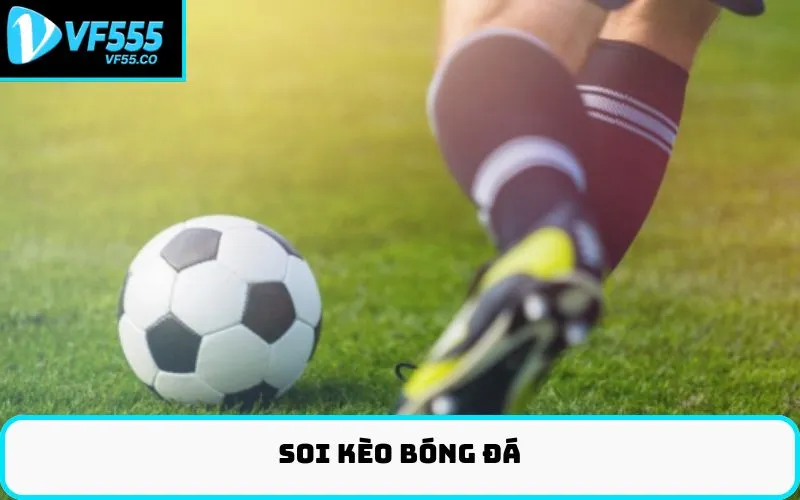Soi kèo bóng đá